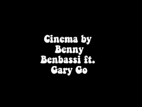 Benny Benassi ft Gary Go - Cinema Lyrics