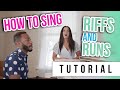 Sing Riffs and Runs! | Tutorials Ep.48 | Riffs and Runs