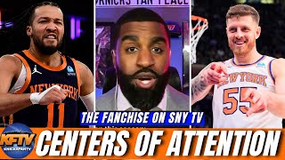 Knicks Playoff Ceiling & Major Decisions At The 5 | CP The Fanchise x SNY TV