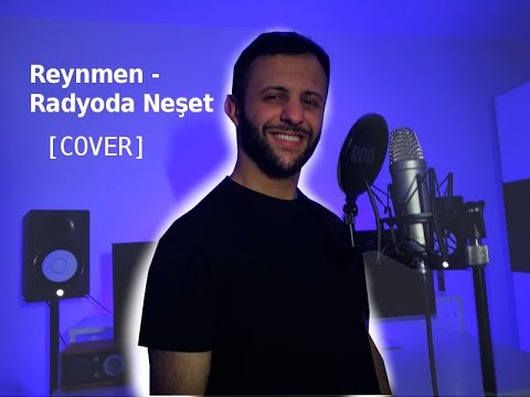 Reynmen - Radyoda Neşet (Cover by MALAVA)