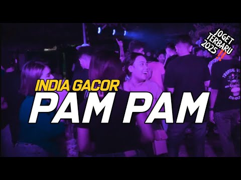 VIRAL TIKTOK💃 PAM PAM - JOGET INDIA GACOR - THENDO CHASTELO REMIX 2025