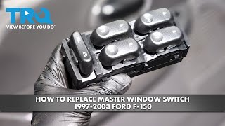 How to Replace Master Window Switch 1997-2003 Ford F-150
