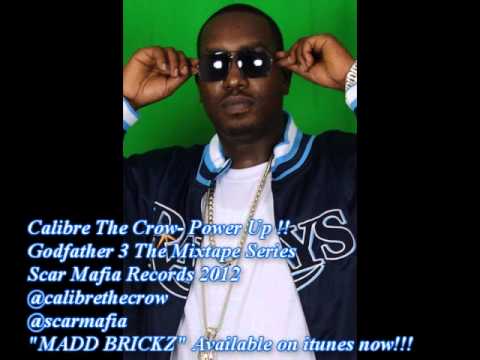 Calibre The Crow - Power Up !! - Godfather 3 The Mixtape Series