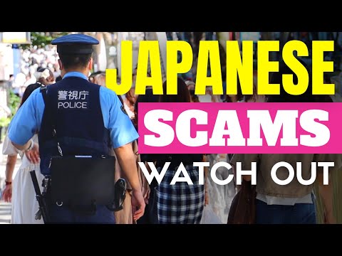 需要注意的日本騙局 (Japanese Scams to Watch Out For)