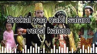 Download lagu Srokal temu manten (yaa nabi salam) terbaru,kalem,enak didengar mp3