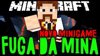 FUGA DA MINA! - MINIGAME DO RAGE!! - Parkour Minecraft (NOVO)