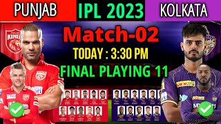 IPL 2023 - 2nd Match | Kolkata Vs Punjab 2nd Match Playing 11 IPL 2023 | KKR Vs PBKS Playing 11 2023