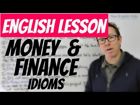 English lesson - MONEY and FINANCE idioms