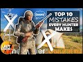 Top 10 DEADLY MISTAKES To AVOID AT ALL COSTS In Call Of The Wild