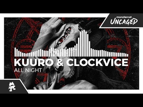 KUURO & Clockvice - All Night [Monstercat Release]
