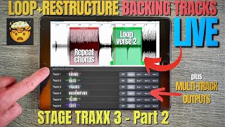 Video thumbnail for LOOP/RESTRUCTURE MultiTrack BACKING TRACKS LIVE w/Stage Traxx 3:Part 2 by Scott Uhl