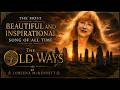 CELTANNIA - (LOREENA MCKENNITT - THE OLD WAYS) Extended version.