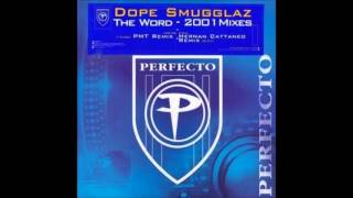 Dopesmugglaz - The Word (P.M.T Remix) (12" Vinyl HD)