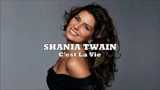 SHANIA TWAIN - C&#39;est La Vie