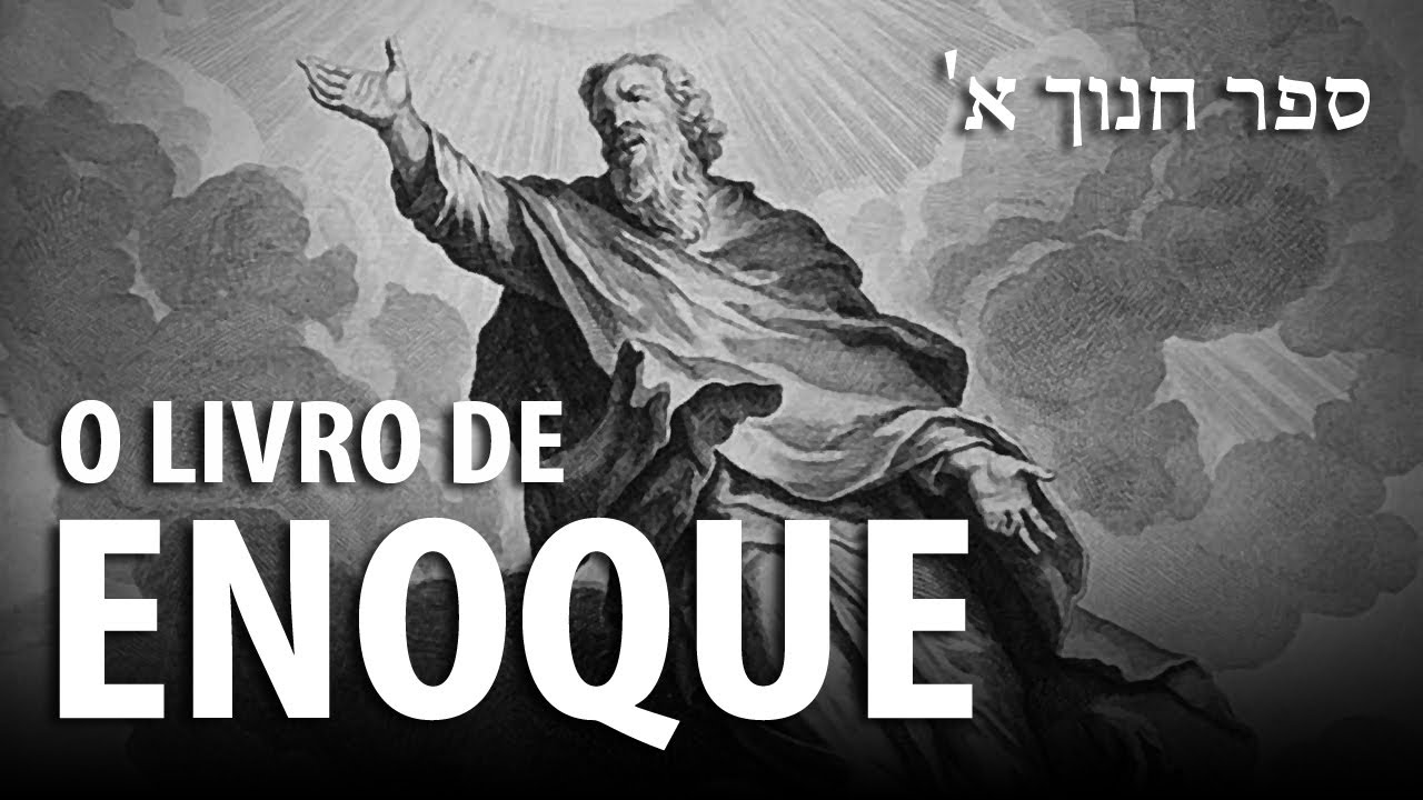 O LIVRO DE ENOQUE – Escritos Apócrifos 07 📚