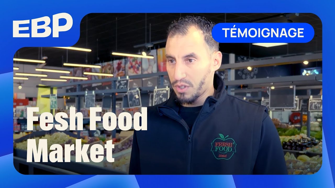 <p>La prise en main d’EBP Point de Vente par Fresh Food Market</p>
