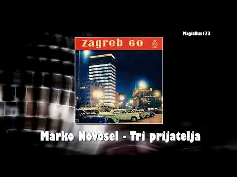 Marko Novosel - Tri prijatelja (Zagreb, 1960.)