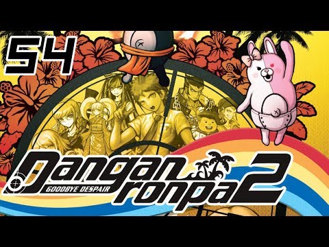 Danganronpa 2 playthrough pt54 - It's a DEADLY Game; Time for PHIL-Osophy!
