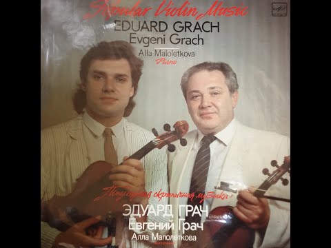 Eduard Grach & Evgeni Grach  Side 1