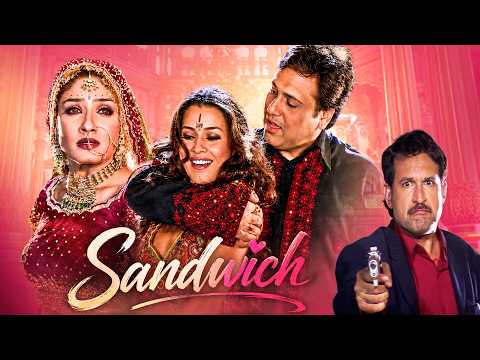 Sandwich (2006) Full Movie 4K | Govinda 😂 Raveena Tandon | Mahima Chaudhary | Comedy Blockbuster