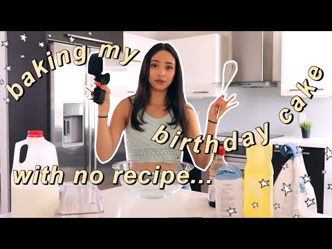 baking my 20th birthday cake with no recipe **fail