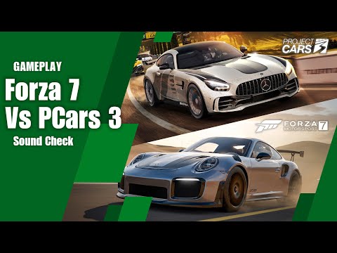 Sound Check: Forza Motorsport 7 vs Project CARS 3