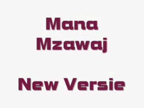 Mana Mzawaj New Versie