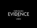 Caleb Gordon Evidence Lyrics