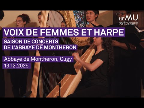 Voix de femmes et harpe – Vocalistes de l’HEMU