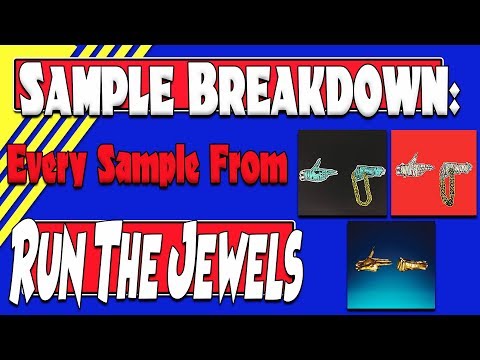Sample Breakdown: Every Sample from Run the Jewels