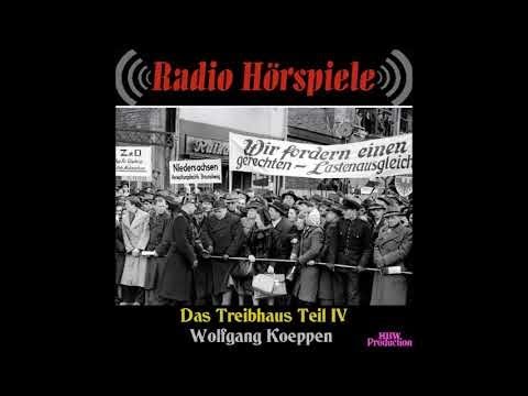 2009.Wolfgang Koeppen - Das Treibhaus Teil IV