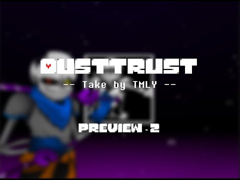 [Reupload, Read Desc.] Dusttrust Take By TMLY_一千万光年 (W.I.P 2)