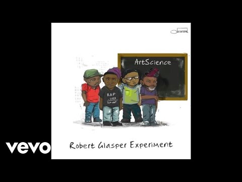 Robert Glasper Experiment - Thinkin Bout You (Audio)