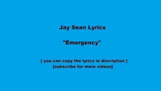 Jay Sean  -  Emergency  -  Lyric video  -  Latest song   2018