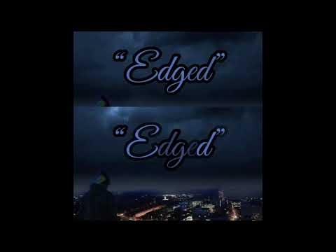 "Edged" - Mello x Tyfiya (prod.JBJ Production)