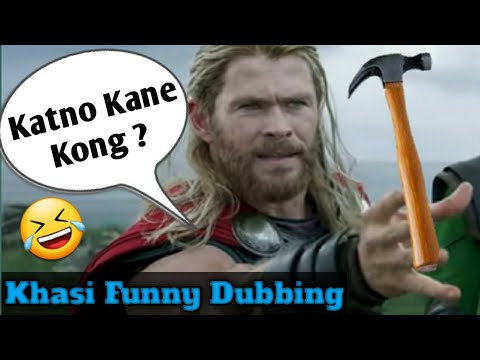 Thor Sah Ram 😂 | Khasi Funny Dubbing | Khasi Funny Videos