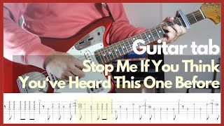 The Smiths - Stop Me If You Think You&#39;ve Heard This One Before (Guitar tabs)