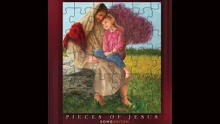 Pieces Of Jesus (SongDriven)