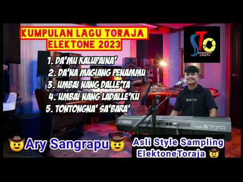 Kumpulan Lagu- Lagu Toraja 2023 | Ary Sangrapu
