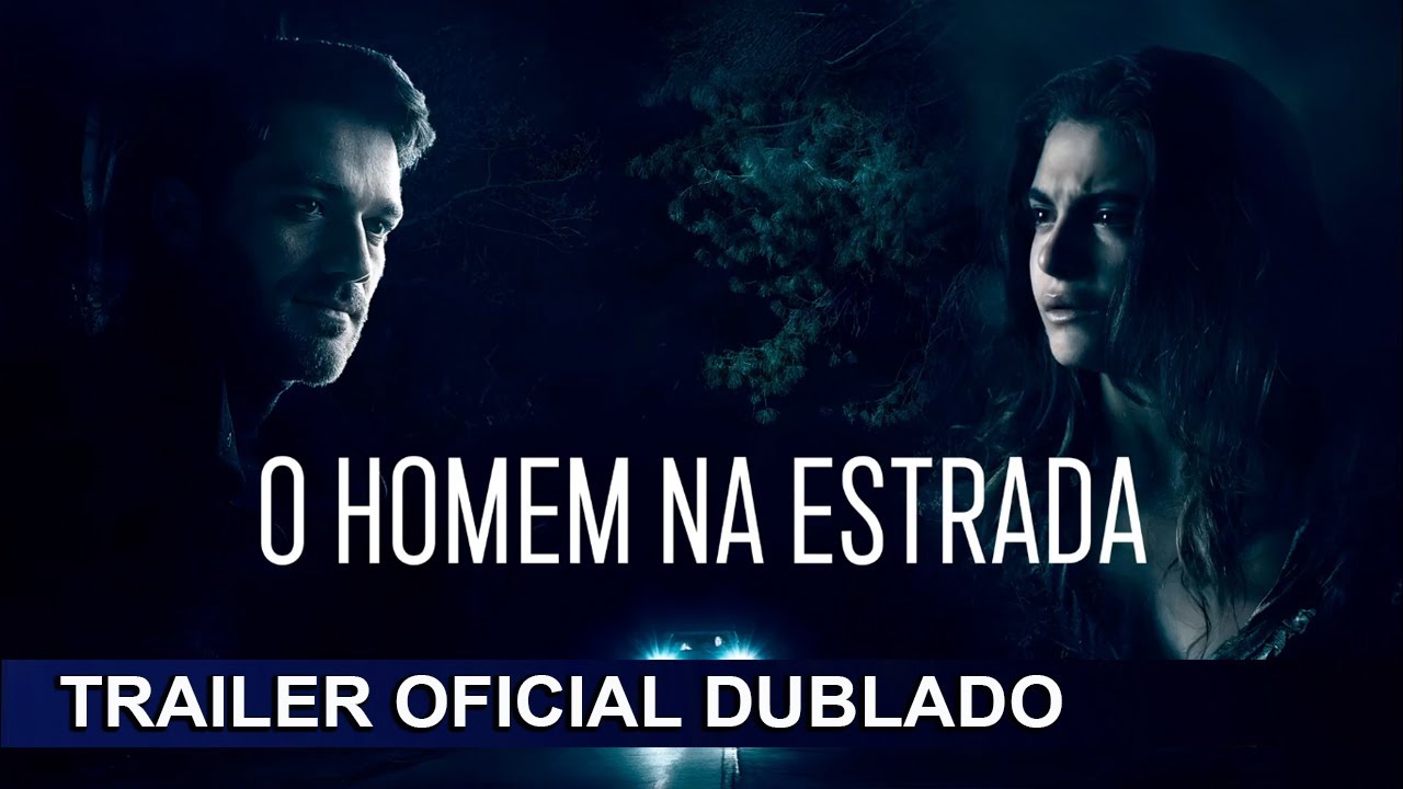 Trailer oficial de O Homem na Estrada
