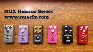 Video thumbnail for NUX: REISSUE SERIES - All Six Pedals by Brett Kingman