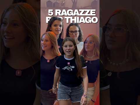 5 RAGAZZE PER THIAGO