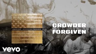 Crowder - Forgiven (Lyric Video)