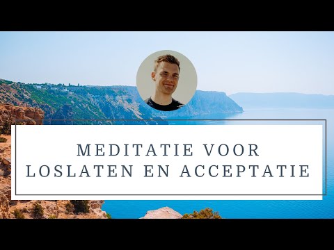 Meditatie Loslaten en Acceptatie | Laat spanning en stress los | 30 Minuten Meditatie