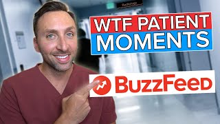 WTF Doctor Stories About Patients - Buzzfeed