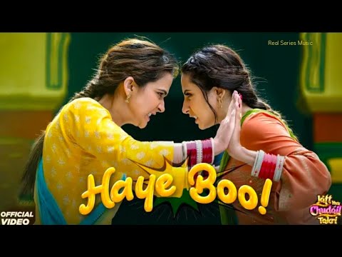 Haye Booh (OFFICIAL VIDEO) Deepak Dhillon | Jyotica Tangri | Gippy Grewal | Sargun | New Songs 2024