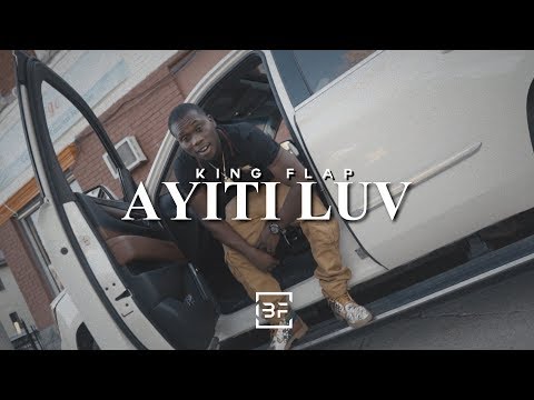King Flap - "Ayiti Luv" (Official Video) | Dir. by BanzoFilms