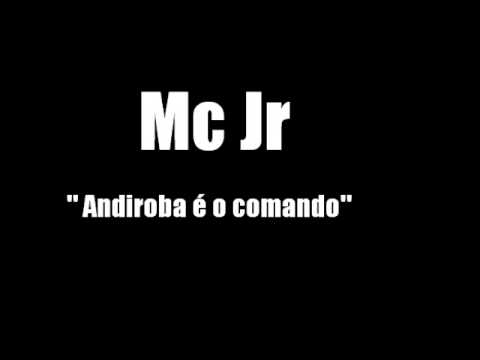 Mc Jr  Andiroba é o comando