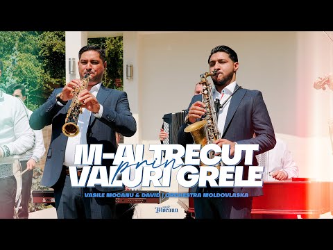 Vasile Mocanu & David - M-AI TRECUT PRIN VALURI GRELE [ Official 4K video 2023 ]
