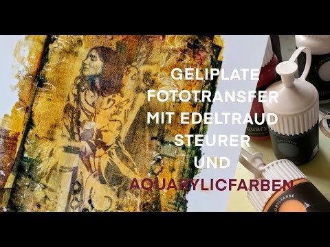 Gelli plate fototransfer - easy fototransfer mit Aquarylic acrylfarben
